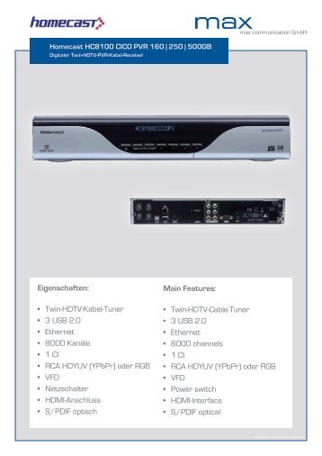 Eigenschaften: Twin-HDTV-Kabel-Tuner • 3 USB ... - max technologies