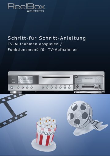 ReelBox Series - Schritt-für-Schritt-Anleitung - Reel Multimedia