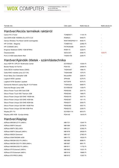 Hardver/Akciós termékek raktárról Hardver/Ajándék ... - Wox Computer