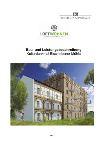 Bau- und Leistungsbeschreibung Kulturdenkmal Bischlebener Mühle