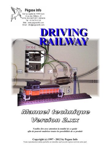 Copyright (c) 1997 - 2012 by Pegase Info - Driving Railway, Easy ...