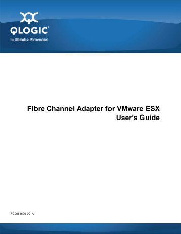 Fibre Channel Adapter for VMware ESX User's Guide - QLogic ...