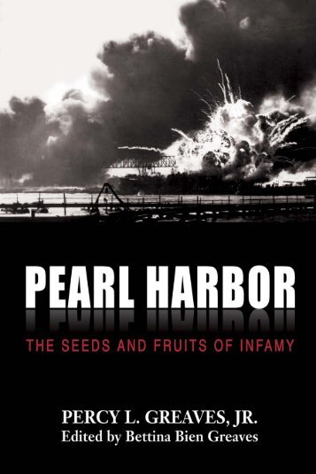 Pearl Harbor: The Seeds and Fruits of Infamy - Ludwig von Mises ...