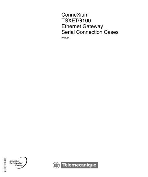 ConneXium TSXETG100 Ethernet Gateway Serial Connection Cases