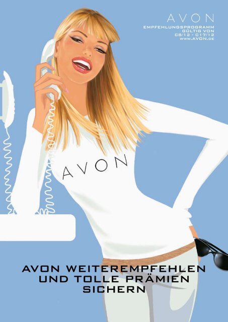 avon WEitErEmpfEhlEn unD tollE prÄmiEn siChErn