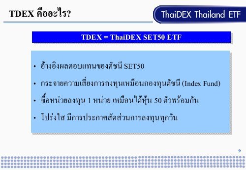 ThaiDEX SET50 ETF: TDEX - The Stock Exchange of Thailand