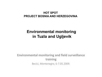 Environmental monitoring in Tuzla and Ugljevik - Western Balkans ...