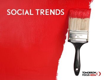 Social Trends - Digital Life - Tomorrow Focus Media