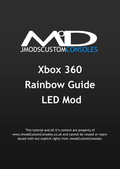 Xbox 360 Rainbow Guide LED Mod - JMODSCUSTOMCONSOLES