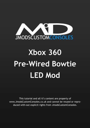 Xbox 360 Pre-Wired Bowtie LED Mod - JMODSCUSTOMCONSOLES