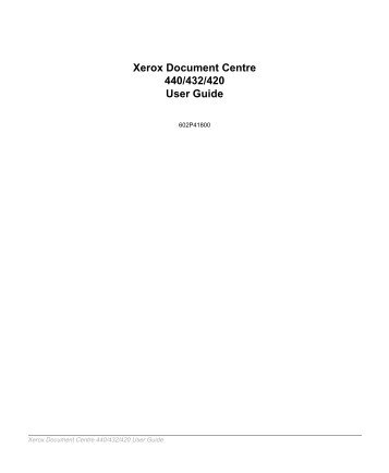 Xerox Document Centre 440/432/420 User Guide