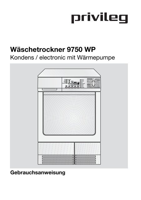 Gebrauchsanweisung Wäschetrockner 9750 WP
