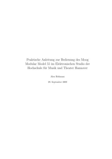 Alex Hofmann, Anleitung Moog Modular Model 55 - Incontri - Institut ...