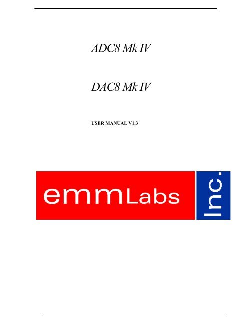 ADC8 Mk IV DAC8 Mk IV - EMM Labs