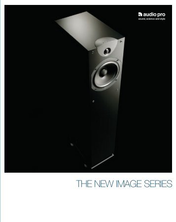 THE NEW IMAGE SERIES - Audio Pro