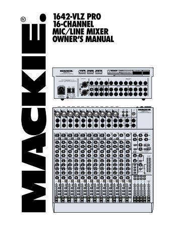 1642-VLZ PRO 16-Channel Mic/Line Mixer Owner's Manual - Mackie