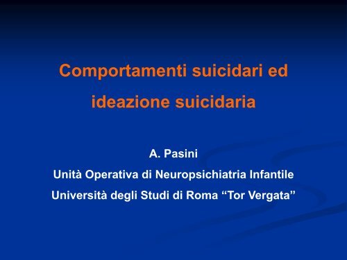Comportamenti suicidari e ideazione suicidaria, Augusto Pasini