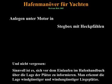 Hafenmanoever Anlegen mit Motor in Stegbox