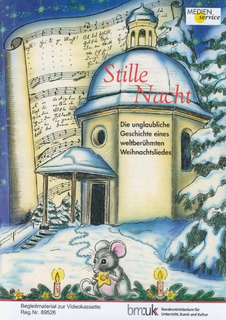 Medienservice: 89526: Stille Nacht. Die unglaubliche Geschichte ...