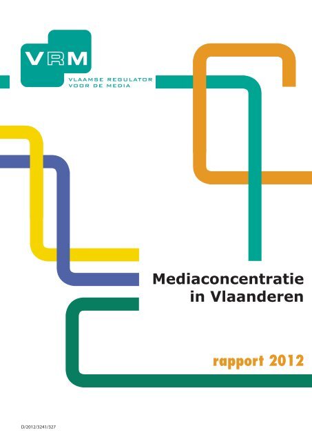 Mediaconcentratie in Vlaanderen - Vlaamse Regulator voor de Media