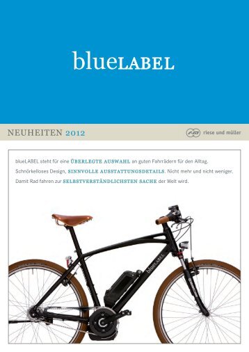 blueLABEL 2012 - Riese und Müller