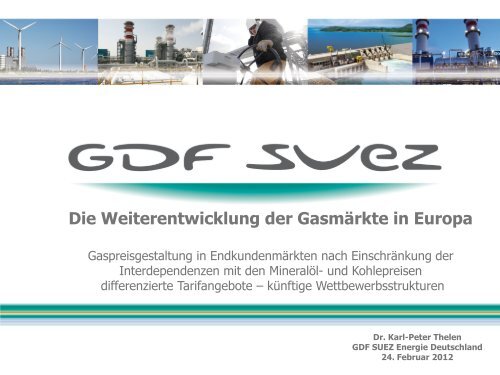 Dr. Karl-Peter Thelen, GDF Suez Energie Deutschland - enreg.eu