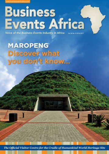 Business Events Africa - Vol 36 No 12 and Vol 37 No 01- December 2016 and January 2017