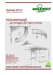 Preisliste 2011/2 - Holzwelt Streck Wilh. Streck KG