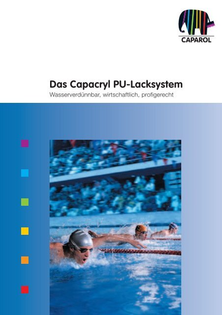 Das Capacryl PU-Lacksystem