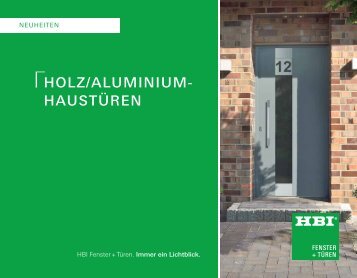 HoLz/ALUMINIUM - HBI Holz-Bau-Industrie GmbH & Co. KG