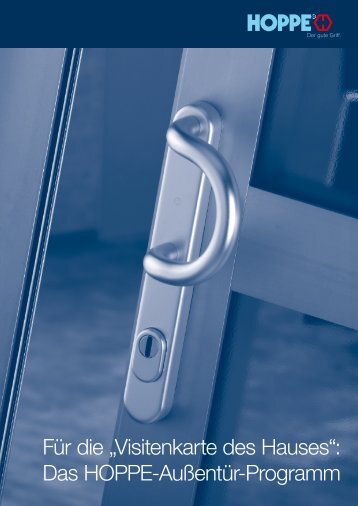 Für die „Visitenkarte des Hauses“: Das HOPPE-Außentür-Programm