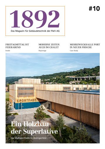 Pärli Magazin 1892 | Das Magazin für Gebäudetechnik der Pärli AG | Nr.10