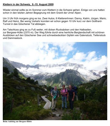 Klettern in der Schweiz, 9.-15. August 2009 Wieder einmal sollte es ...