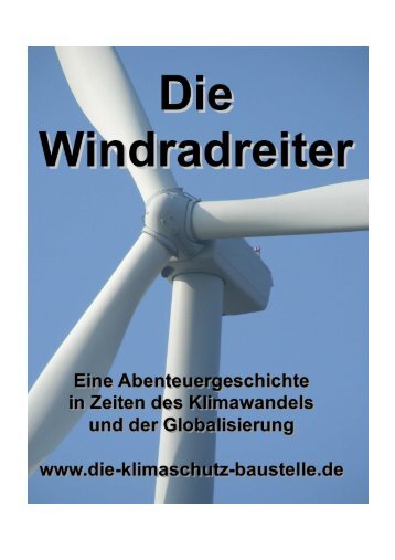 Die Windradreiter v1.6 - Die Klimaschutz Baustelle