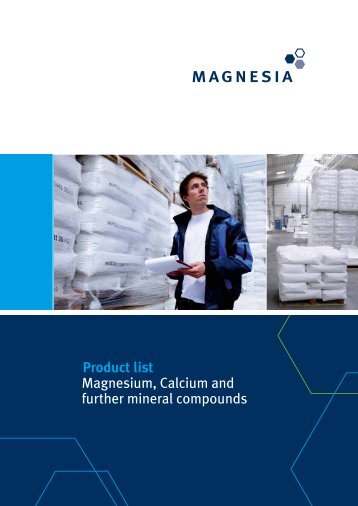Product list Magnesium, Calcium and further ... - Magnesia GmbH