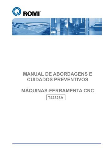 Manual de Abordagens e Cuidados Preventivos com Máquinas - Romi