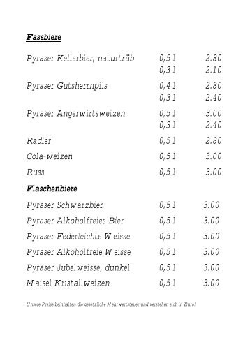 Fassbiere Pyraser Kellerbier, naturtrüb 0,5 l 2.80 0,3 l 2.10 Pyraser ...