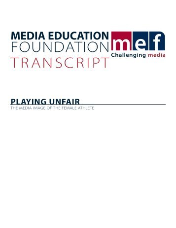 FOUNDATION TRANSCRIPT - Media Education Foundation
