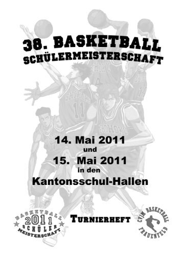 Spielplan Samstag, 14. Mai 2011 - CVJM Basketball Frauenfeld