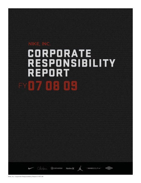 Nike, Inc. Corporate Responsibility Report FY07-09 - Fibre2fashion
