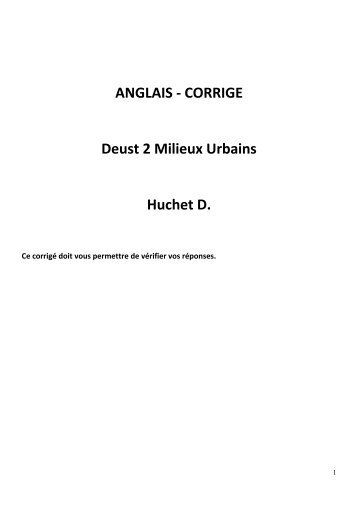 ANGLAIS - CORRIGE Deust 2 Milieux Urbains Huchet D. - CURSUS