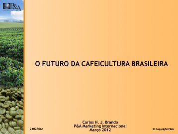 Palestra O Futuro da cafeicultura brasileira