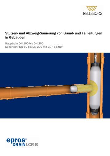 Stutzen- und Abzweig-Sanierung von Grund- und ... - Trelleborg