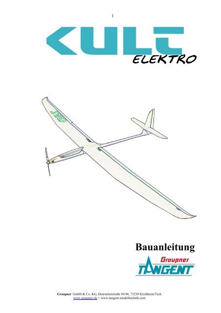 Bauanleitung Kult Elektro Graupner2 - TANGENT - Modelltechnik