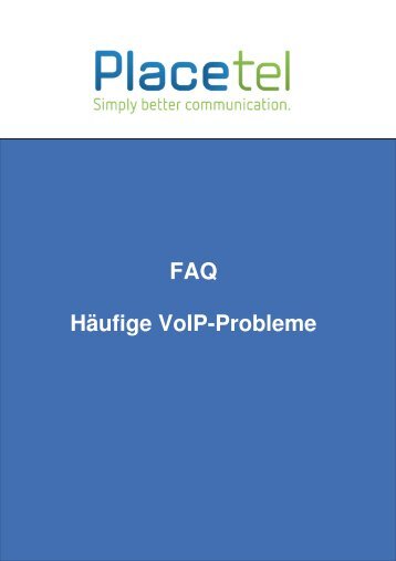 Mögliche VoIP-Probleme - Placetel