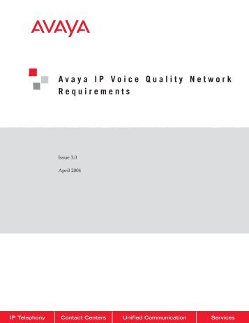 Avaya IP Voice Quality Network Requirements - Avaya Support