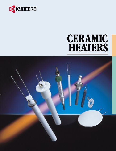 The Advantages of Ceramic Heaters - Kyocera Americas