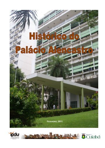 histórico do palácio alencastro - Prefeitura de Cuiabá