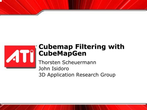 Cubemap Filtering with CubeMapGen - AMD Developer Central