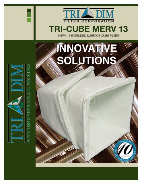 1900-7 MERV 13 CUBE BROCHURE - Tri-Dim Filter Corporation